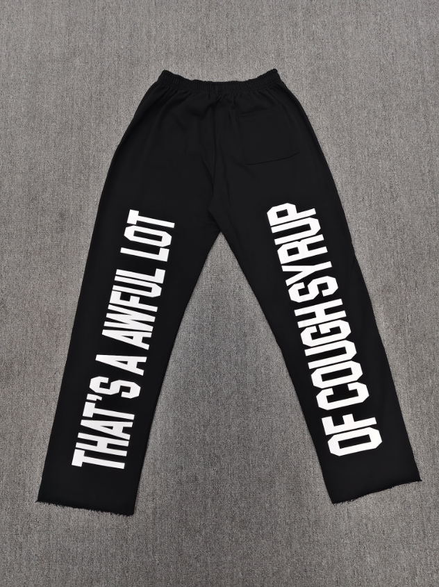 # 335 Cough Syrup Brand Pants