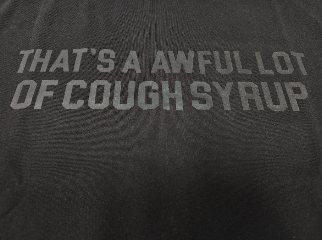 # 47 Cough Syrup Brand Shirt