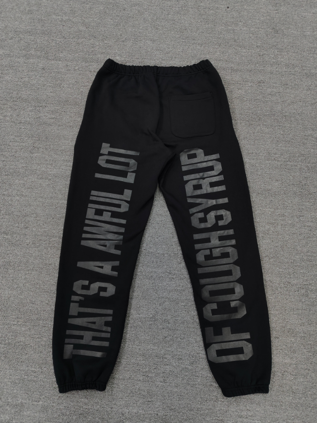 # 279 Cough Syrup Brand Pants